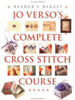 Jo verso's complete cross stitch course 0895779439 Book Cover