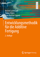 Entwicklungsmethodik für die Additive Fertigung 3662597888 Book Cover