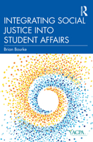 Integrating Social Justice into Student Affairs 1642672211 Book Cover