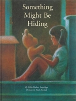 Something Might Be Hiding 0888991762 Book Cover