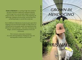 Grown in Mendocino B0H17DBTSK Book Cover
