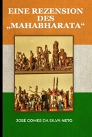 EINE REZENSION DES „MAHABHARATA“ (German Edition) B0H7XPBPSL Book Cover