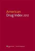 American Drug Index 2012 1574393278 Book Cover