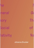 The General Theory of Social Relativity 0995348367 Book Cover