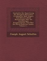 Geschichte Der Deportirung Der Koniglich Baierischen Civilbeamten Nach Ungarn Und Bohmen: Nebst Bemerkungen Uber Die Gleichzeitigen Kriegsereignisse, Und Uber Die Durchwanderten Lander, Volume 2... 1249968992 Book Cover