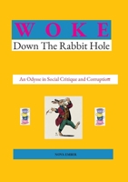 Woke: Down the Rabbit Hole 9180801404 Book Cover