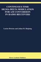 Continuous-Time Sigma-Delta Modulation for A/D Conversion in Radio Receivers 1441949127 Book Cover