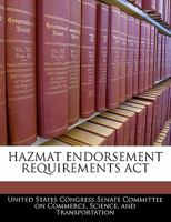 Hazmat Endorsement Requirements ACT 1296013650 Book Cover