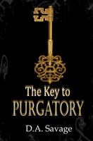 The Key to Purgatory 1537024418 Book Cover