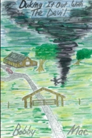 Duking It Out With The Devil -- Confessions of a Wayward Texas Boy 131272708X Book Cover