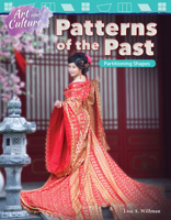 Art and Culture: Patterns of the Past: Partitioning Shapes (Grade 2) 1425857590 Book Cover