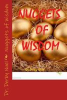 Nuggets of Wisdom 1516820428 Book Cover