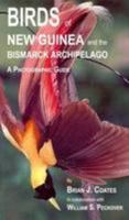 Birds of New Guinea and the Bismarck Archipelago : A Photographic Guide 095902574X Book Cover