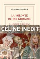 La Volonté du Roi Krogold/La Légende du Roi René 2072983274 Book Cover