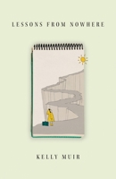 Lessons from Nowhere 1544533462 Book Cover