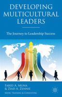 Developing Multicultural Leaders: The Journey to Leadership Success 0230280455 Book Cover