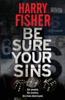 Be Sure Your Sins 1913793435 Book Cover