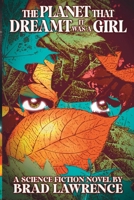 The Planet That Dreamt It Was a Girl B0F8LJK231 Book Cover