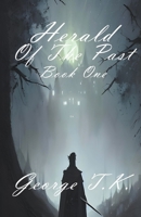 Herald Of The Past B0C5PTJYG4 Book Cover