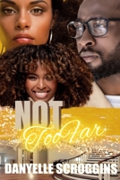 Not Too Far: Southern Hills MRS Book 1 B0BR992V86 Book Cover