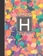 Personalised 2020 Diary Week To View Planner: Letter H 2020 Planner For Life, Love And Happiness Organiser And Planner For The Year Ahead, School, Business, Office, Work, University 1671199707 Book Cover
