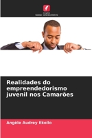 Realidades do empreendedorismo juvenil nos Camar�es 6204098977 Book Cover