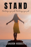 Stand: Stand strong in your faith, Stand strong for your faith 1545676747 Book Cover