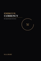 Energy Is Currency: How Quiet Reclaims Your Power B0HHSMVJHJ Book Cover
