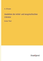 Analekten der mittel- und neugriechischen Literatur: Erster Theil 338200836X Book Cover