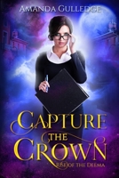 Capture the Crown: Rise of the Deema B085HPDZM1 Book Cover