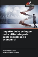 Impatto dello sviluppo della città integrata sugli aspetti socio-economici 6204141201 Book Cover