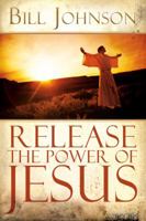 Release the Power of Jesus 0768427126 Book Cover