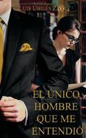 El unico hombre que me entendio 1720746141 Book Cover