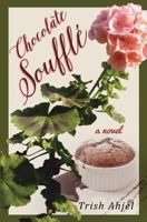 Chocolate Souffle 1522906738 Book Cover