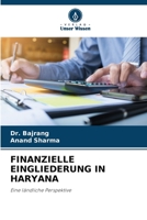 Finanzielle Eingliederung in Haryana 6205655748 Book Cover