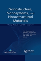 Nanostructure, Nanosystems, and Nanostructured Materials (AAP Research Notes on Nanoscience and Nanotechnology) 1774632799 Book Cover