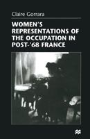 Women's Representations of the Occupation in Post-'68 France 1349264636 Book Cover