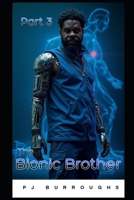 The Bionic Brother Part 3: Soundwaves of Danger B0FSW4LVWJ Book Cover