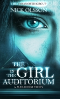 The Girl in the Auditorium: A Maraheim Story 1326555952 Book Cover