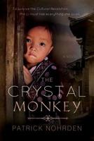 The Crystal Monkey 1462114814 Book Cover