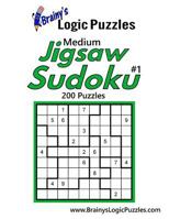 Brainy's Logic Puzzles Medium Jigsaw Sudoku #1: 200 Puzzles 1537609521 Book Cover