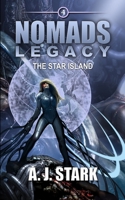 Nomads Legacy: The Star Island B0BXNPGDL8 Book Cover