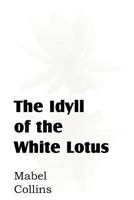 The Idyll of the White Lotus 0835603016 Book Cover