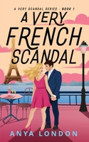 A Very French Scandal (A Very Scandal Series) 196506101X Book Cover