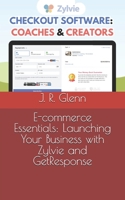 E-commerce Essentials: Launching Your Business with Zylvie and GetResponse B0F8W15LVY Book Cover