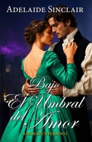 Bajo el Umbral del Amor: Alexander regresó para recuperarla... (Amor Recuperado) (Spanish Edition) B0FQJXZXZP Book Cover