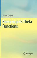 Ramanujan's Theta Functions 3319561715 Book Cover