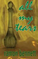 All My Tears 965900012X Book Cover