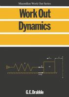 Work Out Dynamics (Macmillan Work Out) 0333421310 Book Cover