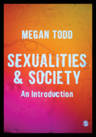 Sexualities and Society: An Introduction 1446274292 Book Cover